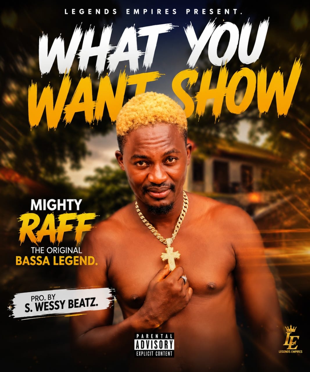 What You Want Show by Mighty Raff The Bassa Legend