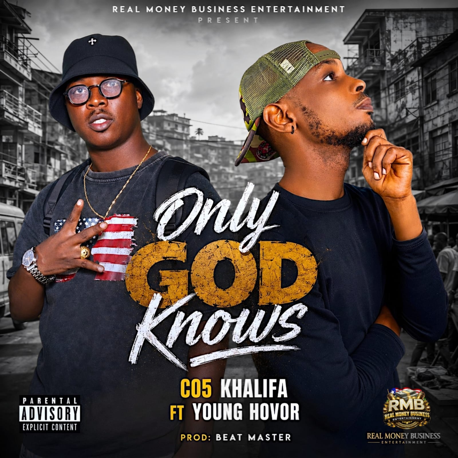 Only God Knows by CO5 Khalifa Ft. Young Hovor