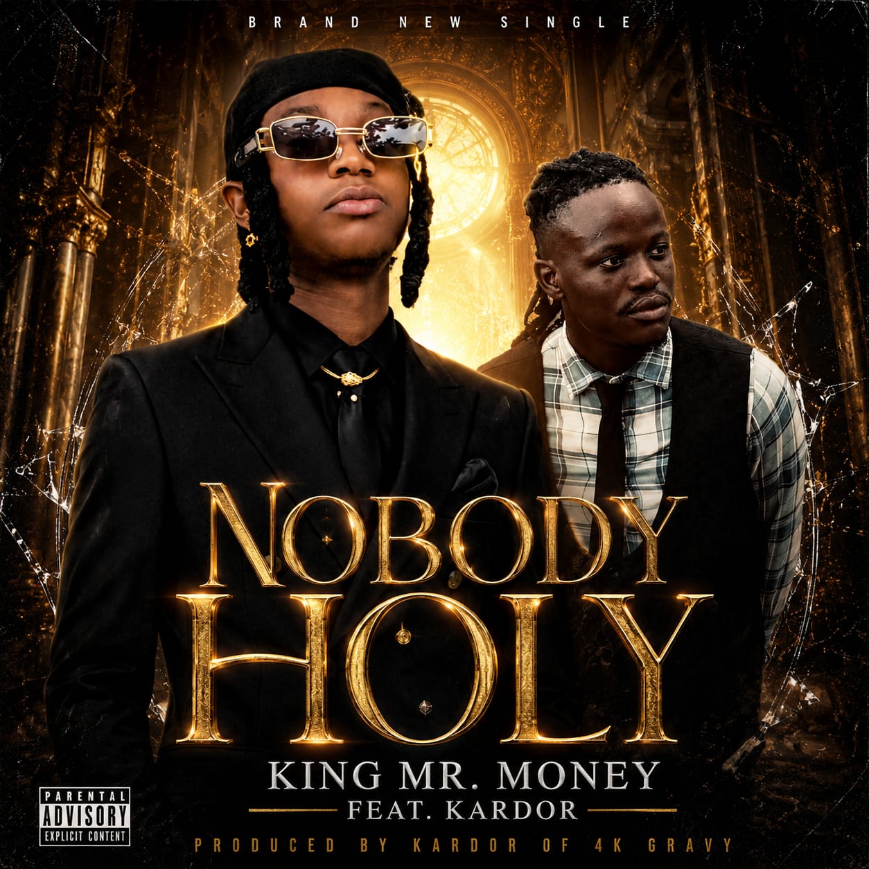 Nobody Holy by King Mr. Money Ft. Kardor