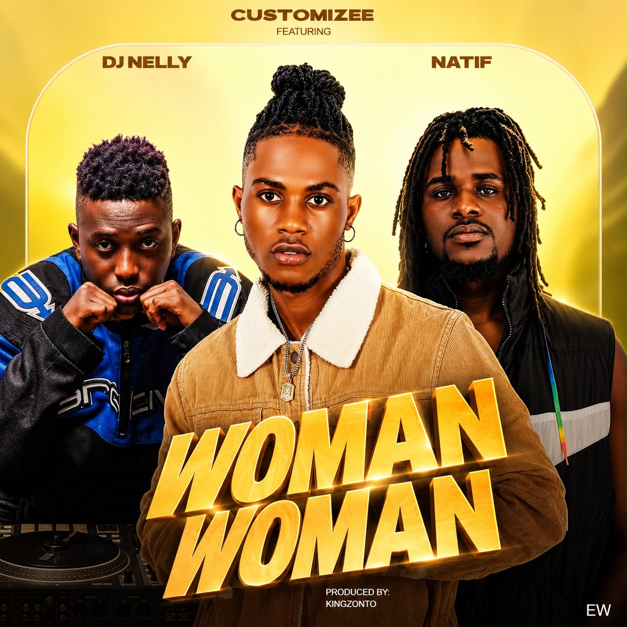 Woman La Woman by Customizee Ft. Natif x DJ Nelly