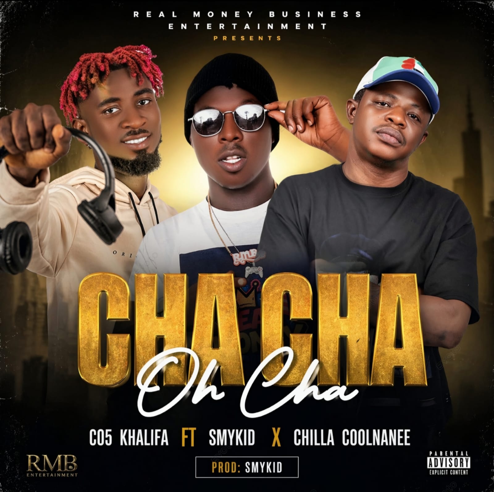 Chacha Oh Cha by CO5 Khalifa Ft. Chiller Coolnanee x Smykid