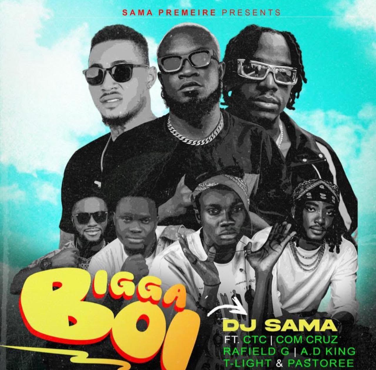 DJ Sama Ft. Christoph Rafield G x AD King x Com Cruz x T Light & Pastore by Bigga Boi