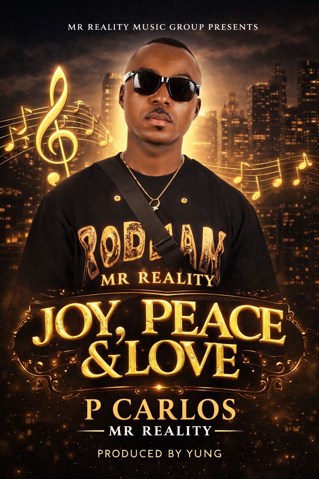 Joy, Peace & Love by P Carlos Mr. Reality